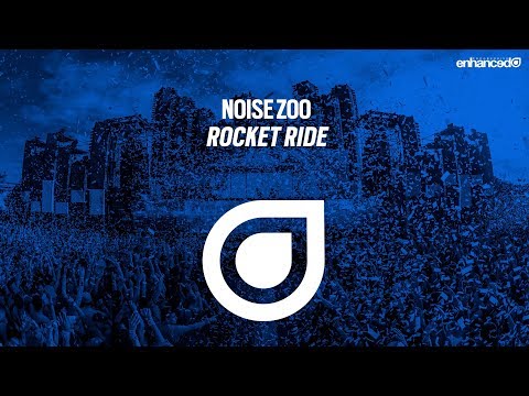 Noise Zoo – Rocket Ride [OUT NOW]