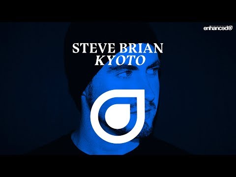 Steve Brian – Kyoto [OUT NOW]