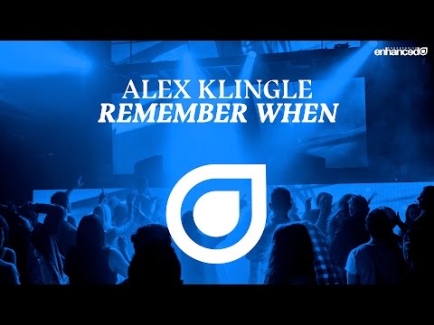 Alex Klingle – Remember When [OUT NOW]