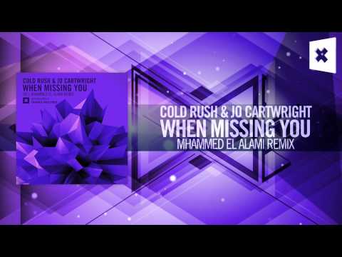 Cold Rush & Jo Cartwright – When Missing You (Mhammed El Alami Remix) Amsterdam Trance/RNM