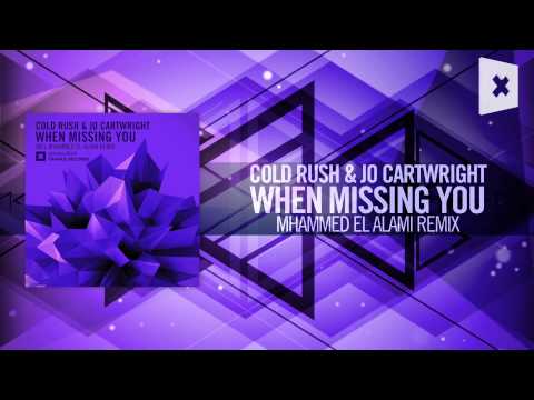 Cold Rush & Jo Cartwright – When Missing You FULL (Mhammed El Alami Remix) Amsterdam Trance/RNM