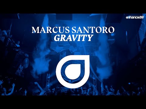 Marcus Santoro – Gravity [OUT NOW]