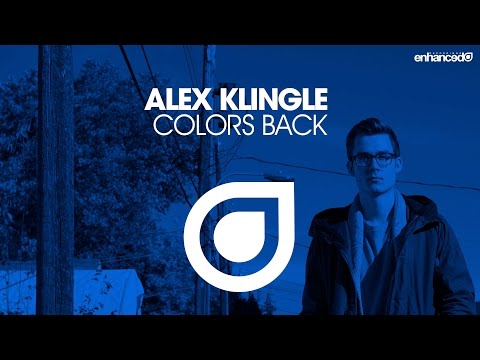 Alex Klingle – Colors Back [OUT NOW]