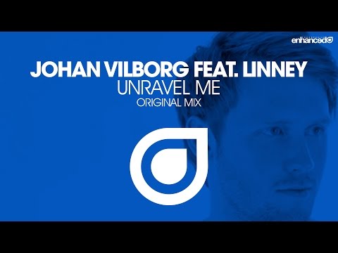 Johan Vilborg feat. Linney – Unravel Me (Original Mix) [OUT NOW]