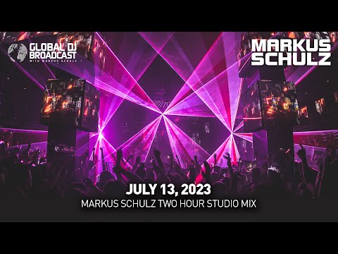 Global DJ Broadcast with Markus Schulz: Two Hour Studio Mix (July 13, 2023)