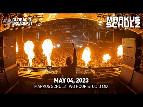 Global DJ Broadcast with Markus Schulz: Two Hour Studio Mix (May 04, 2023)