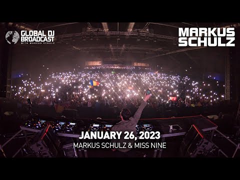 Global DJ Broadcast with Markus Schulz & Miss Nine (January 26, 2023)