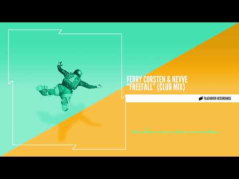 Ferry Corsten & Nevve – Freefall (Club Mix)
