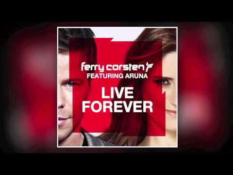 Ferry Corsten ft Aruna – Live Forever (Shogun Remix) [HD]