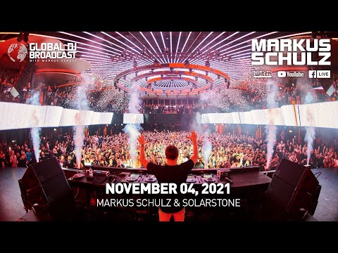 Global DJ Broadcast with Markus Schulz & Solarstone (November 04, 2021)