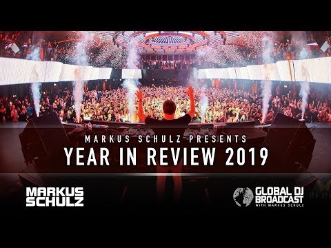Global DJ Broadcast: Markus Schulz presents Year In Review 2019