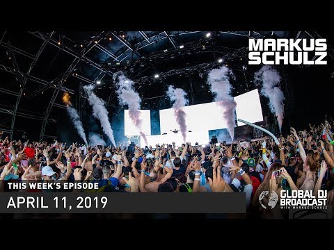 Global DJ Broadcast: Markus Schulz & Gai Barone (April 11, 2019)
