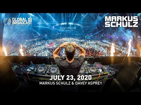 Global DJ Broadcast with Markus Schulz & Davey Asprey (July 23, 2020)