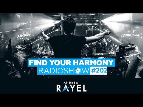Andrew Rayel – Find Your Harmony Episode 202