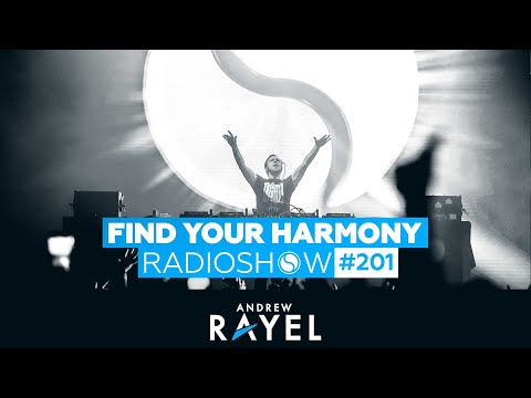 Andrew Rayel & Jorn van Deynhoven – Find Your Harmony Episode 201
