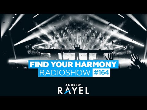 Andrew Rayel – Find Your Harmony Radioshow #164