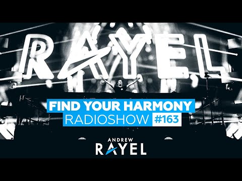 Andrew Rayel – Find Your Harmony Radioshow #163