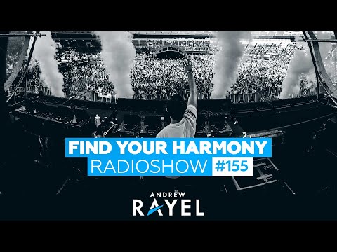 Andrew Rayel – Find Your Harmony Radioshow #155