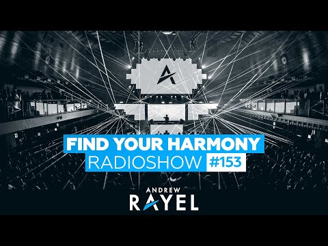 Andrew Rayel – Find Your Harmony Radioshow #153