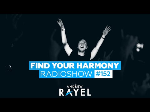 Andrew Rayel – Find Your Harmony Radioshow #152