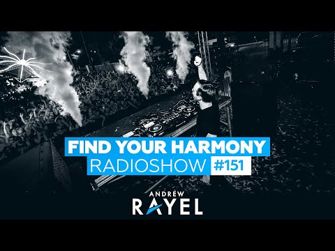 Andrew Rayel – Find Your Harmony Radioshow #151