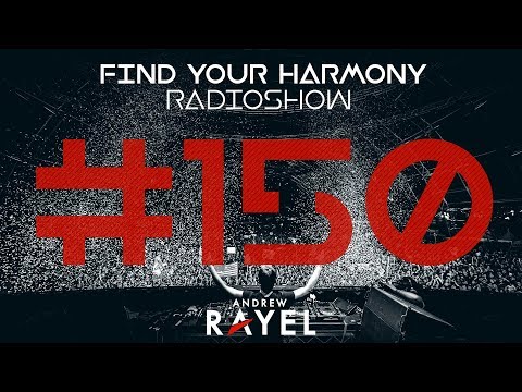 Andrew Rayel – Find Your Harmony Radioshow #150 (Part 2, incl. Classic Mix)