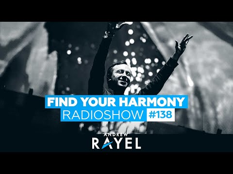 Andrew Rayel – Find Your Harmony Radioshow #138
