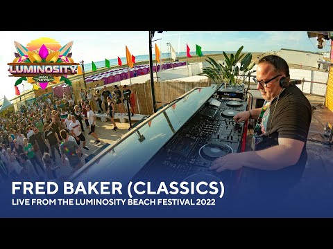 Fred Baker (Classics) – Live from the Luminosity Beach Festival 2022 #LBF22