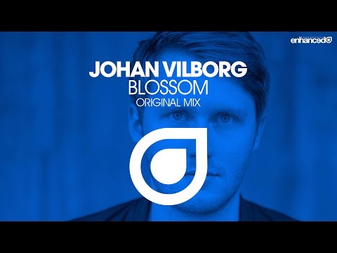 Johan Vilborg – Blossom (Original Mix) [OUT NOW]