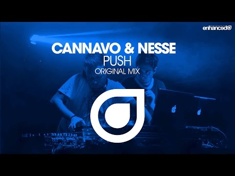 Cannavo & Nesse – Push (Original Mix) [OUT NOW]