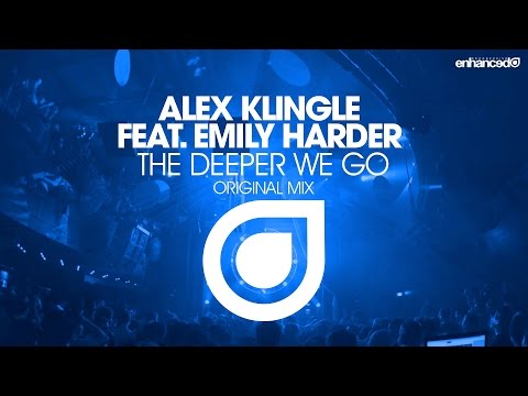 Alex Klingle feat. Emily Harder – The Deeper We Go (Original Mix) [OUT NOW]