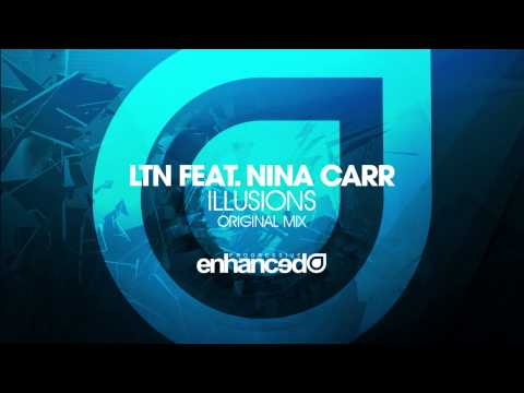 LTN feat. Nina Carr – Illusions (Original Mix) [OUT NOW]