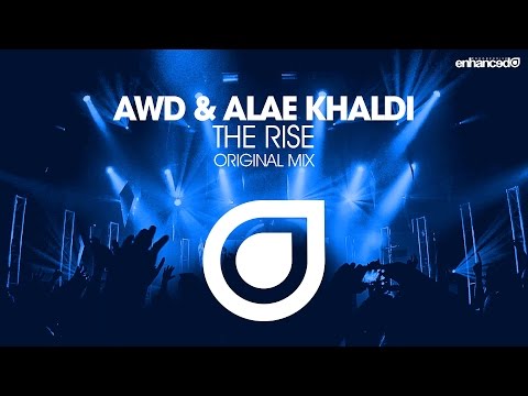 AWD & Alae Khaldi – The Rise (Original Mix) [OUT NOW]