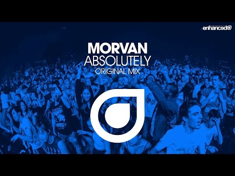 Morvan – Absolutely (Original Mix) [OUT NOW]