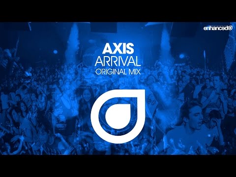 Axis – Arrival (Original Mix) [OUT NOW]
