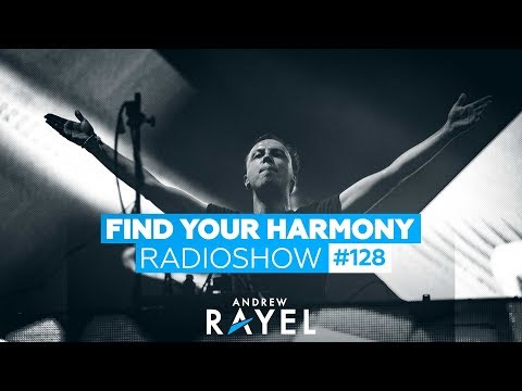Andrew Rayel – Find Your Harmony Radioshow #128