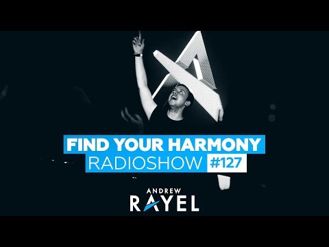 Andrew Rayel – Find Your Harmony Radioshow #127