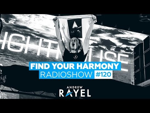 Andrew Rayel – Find Your Harmony Radioshow #120