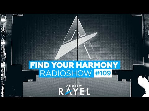 Andrew Rayel – Find Your Harmony Radioshow #109