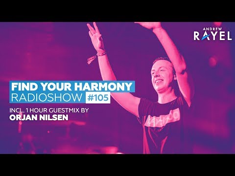 Andrew Rayel and Orjan Nilsen – Find Your Harmony Radioshow #105