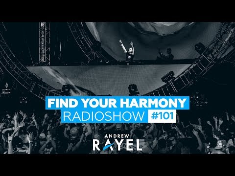 Andrew Rayel – Find Your Harmony Radioshow #101