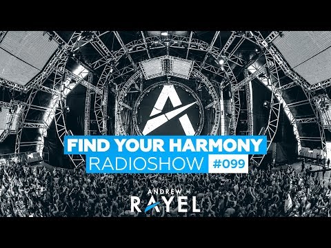 Andrew Rayel – Find Your Harmony Radioshow #099