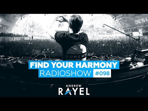 Andrew Rayel – Find Your Harmony Radioshow #098