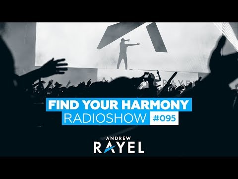 Andrew Rayel – Find Your Harmony Radioshow #095