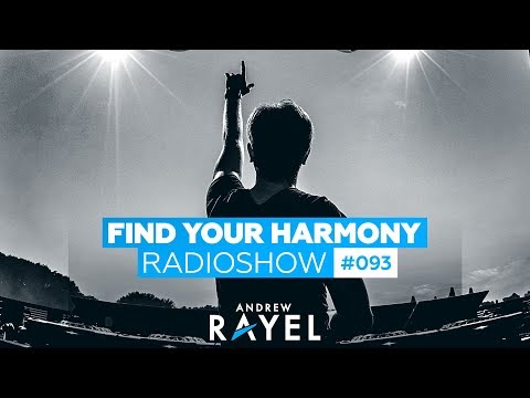 Andrew Rayel – Find Your Harmony Radioshow #093
