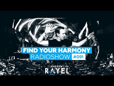 Andrew Rayel – Find Your Harmony Radioshow #091