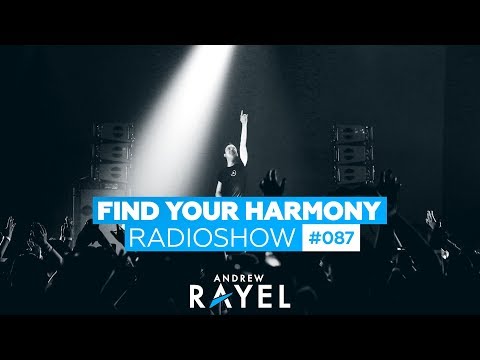 Andrew Rayel – Find Your Harmony Radioshow #087