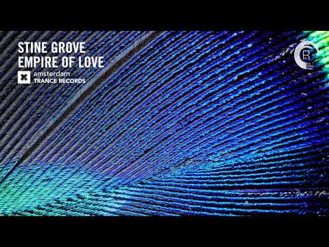Stine Grove – Empire Of Love (Amsterdam Trance) Extended