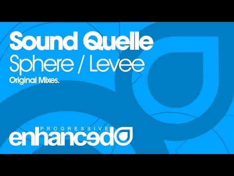 Sound Quelle – Levee (Original Mix) [OUT NOW]