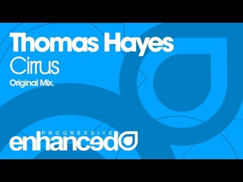 Thomas Hayes – Cirrus (Original Mix) [OUT NOW]